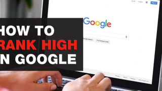 How Can I Rank High on Google in 2017?