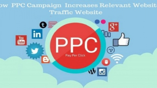 How Will PPC Campaign Increase Relevant Traffic To Your Website In 2018?