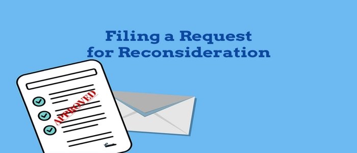 Filing A Reconsideration Request